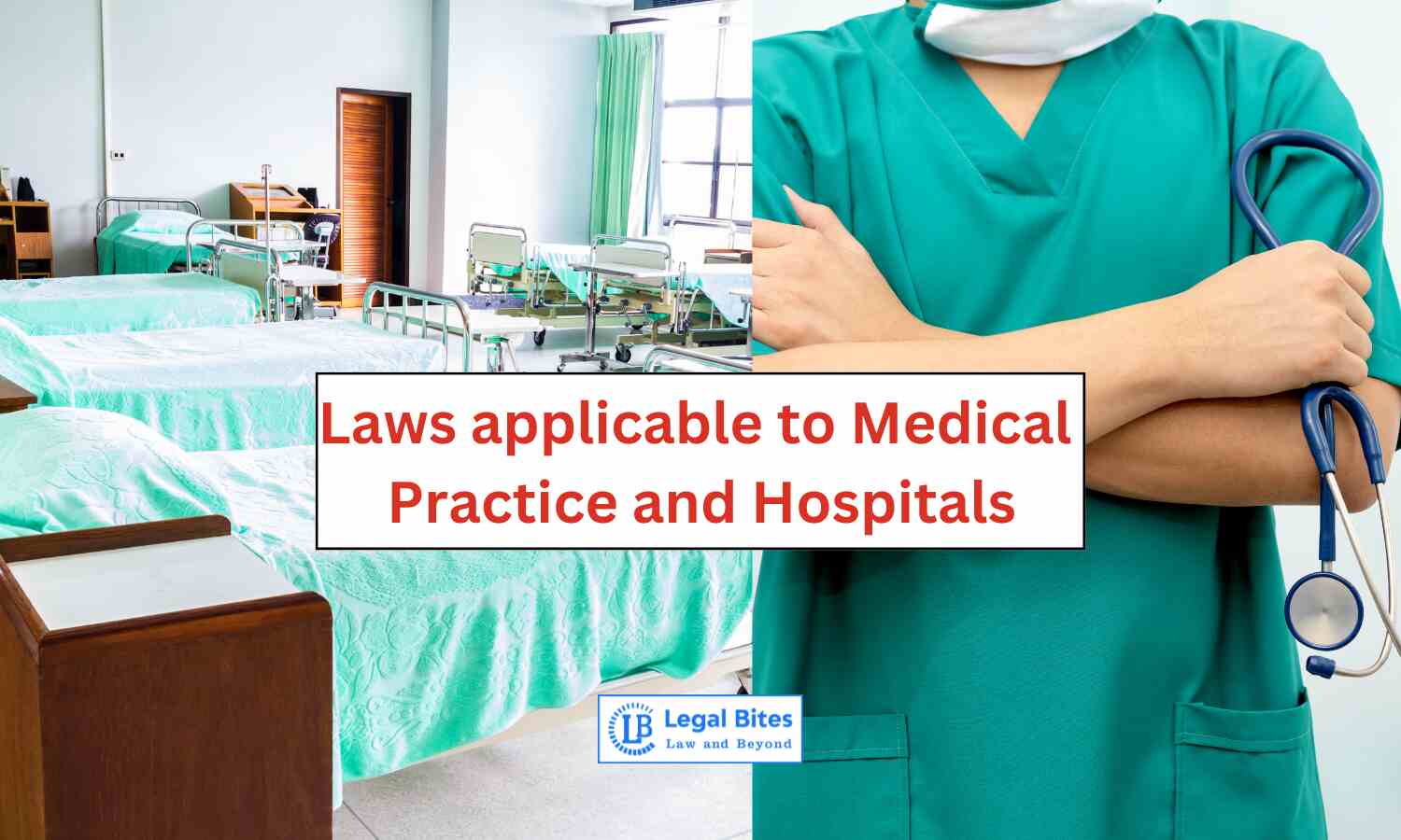 laws-applicable-to-medical-practice-and-hospitals-in-india