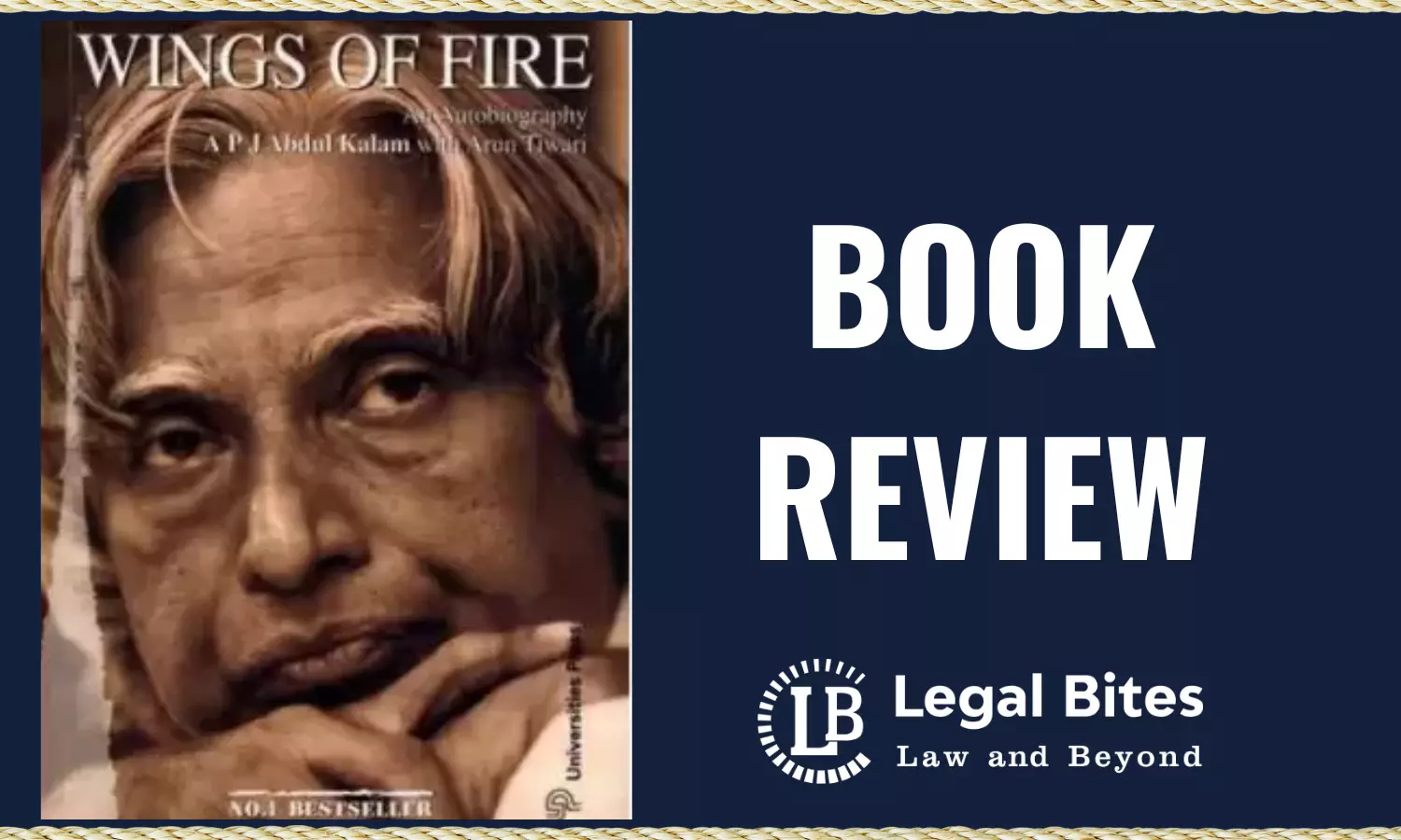 Book Review: Wings of Fire | Dr A.P.J. Abdul Kalam & Arun Tiwari