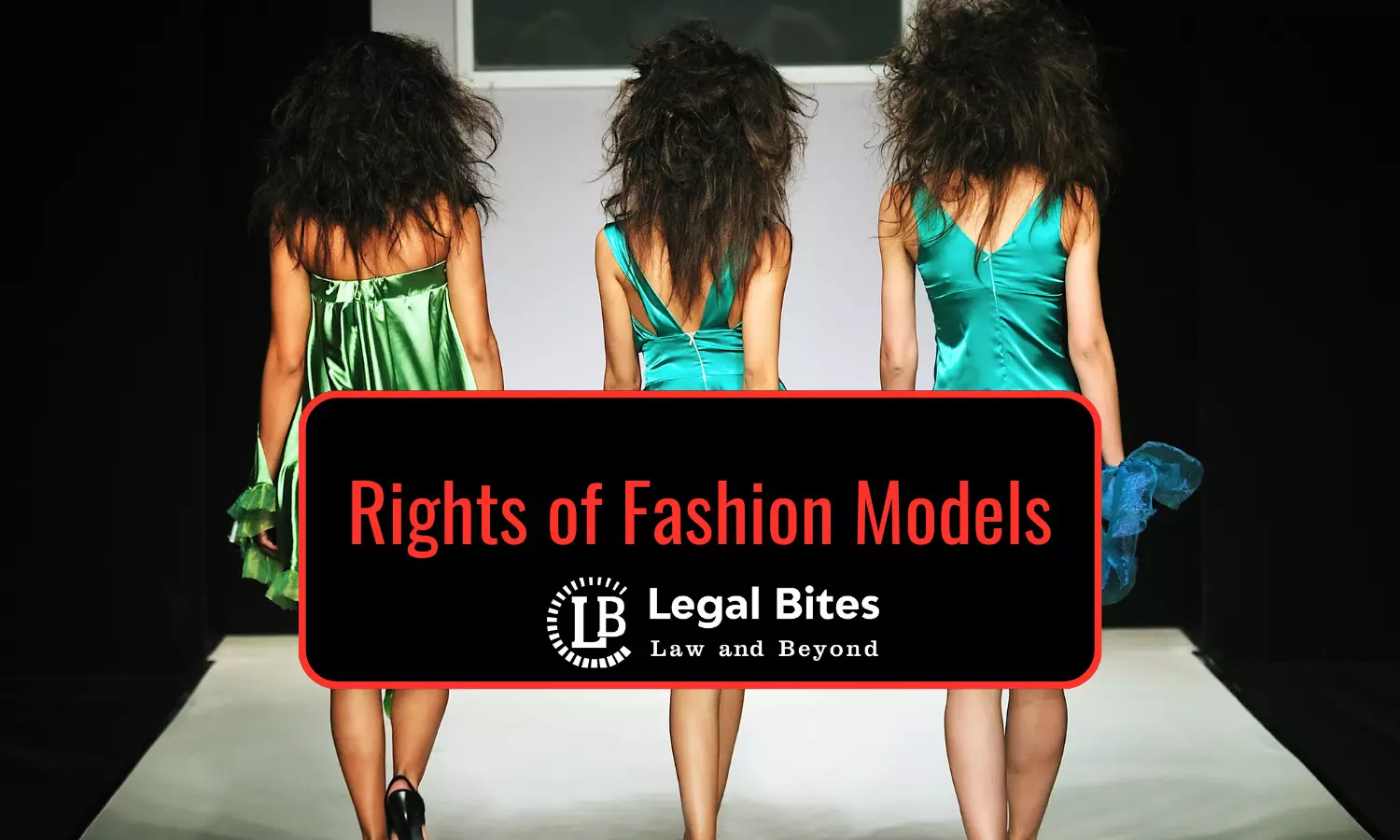 Rights of Fashion Models