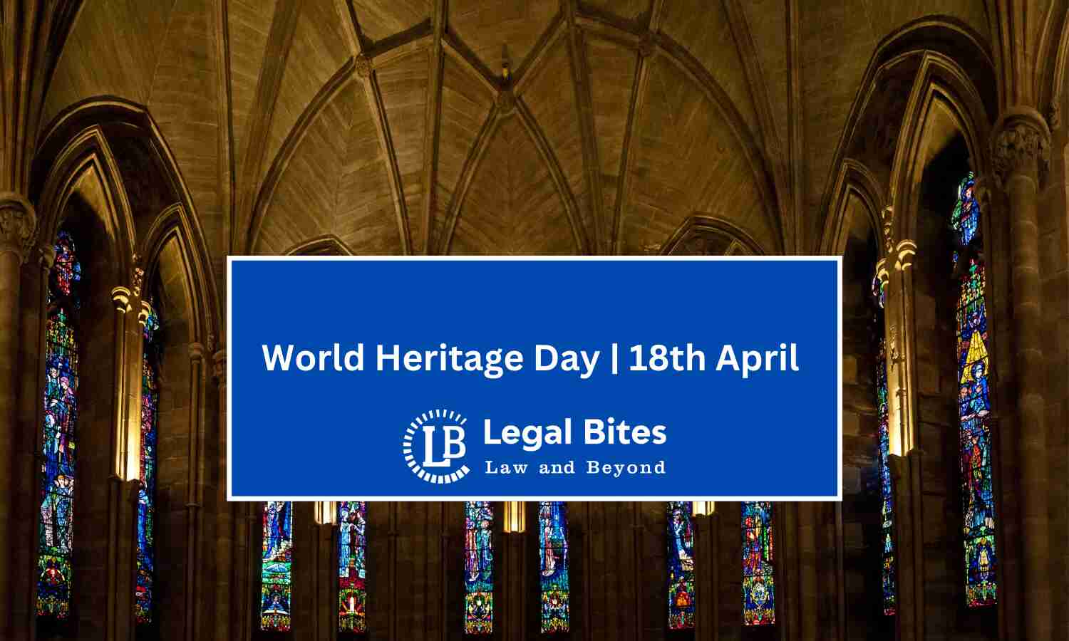 world-heritage-day-18th-april-all-you-need-to-know