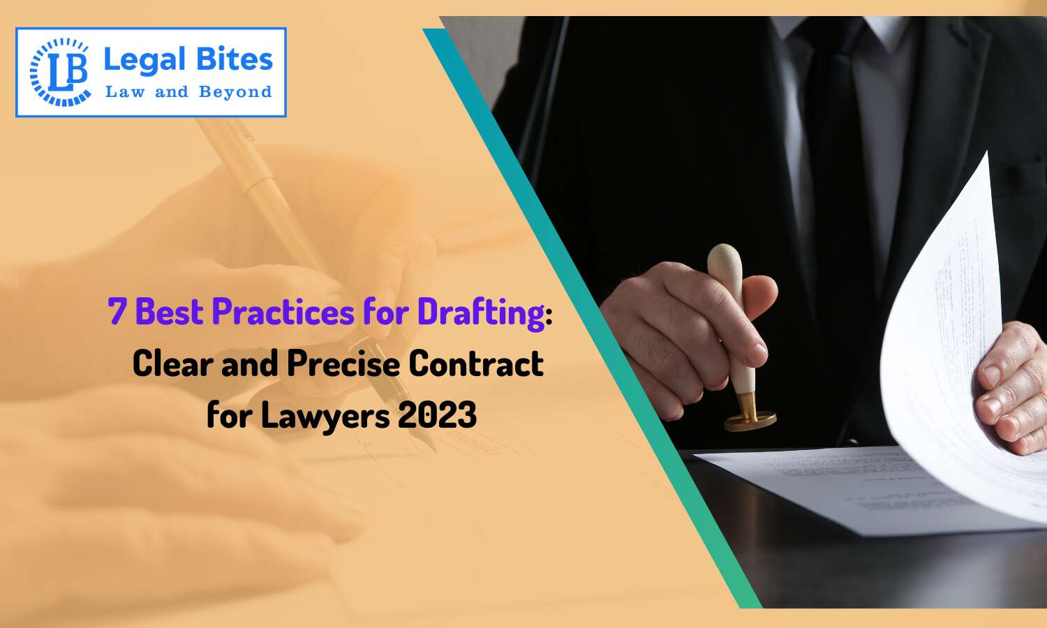 7 Best Practices For Drafting A Clear And Precise Contract For Lawyers 2023