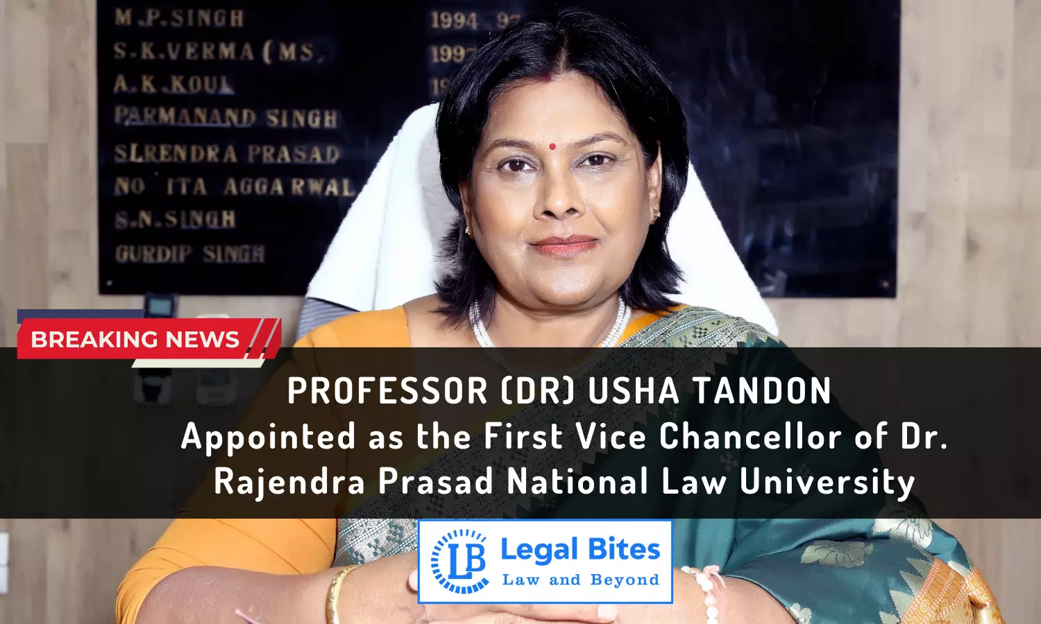 Professor (Dr) Usha Tandon Appointed as the First Vice Chancellor of Dr. Rajendra Prasad National Law University, Prayagraj