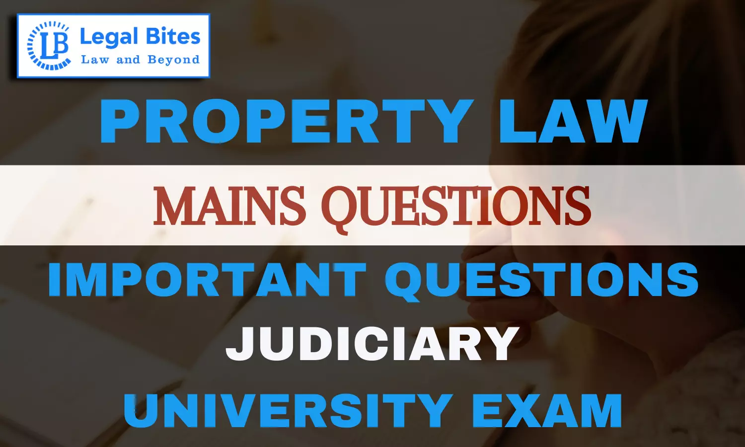 Property Law Question Answer Series 5: Important Questions for Exams | Part – V