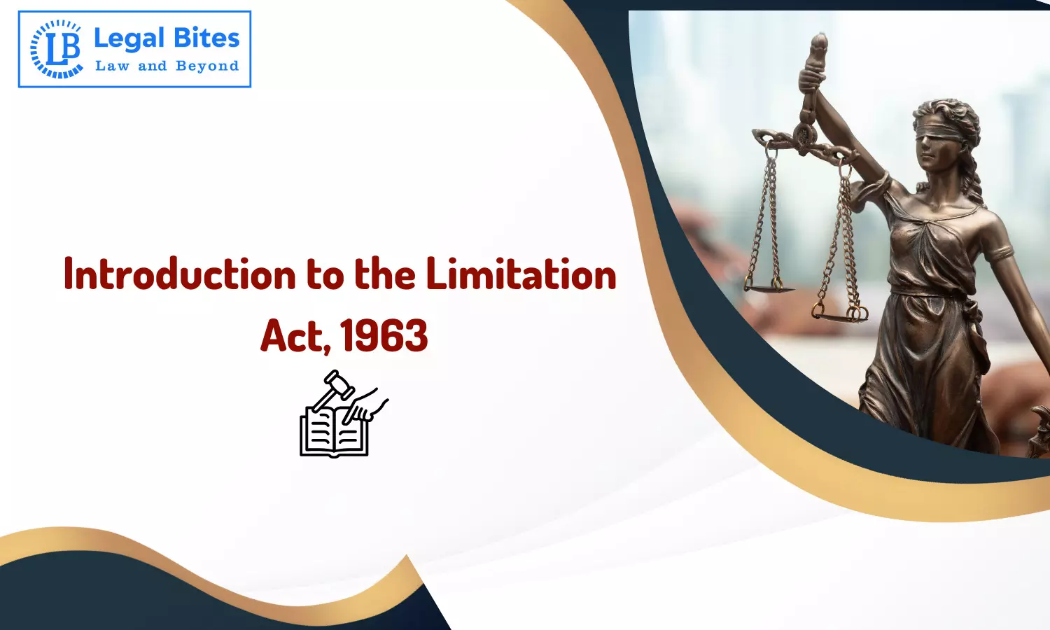 Introduction to the Limitation Act, 1963