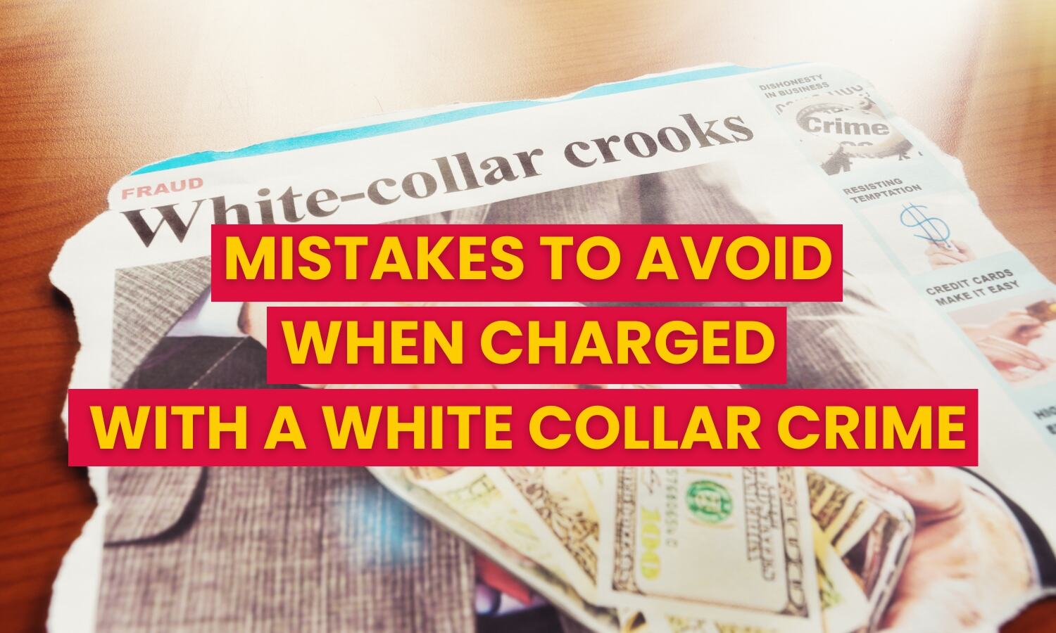 mistakes-to-avoid-when-charged-with-a-white-collar-crime