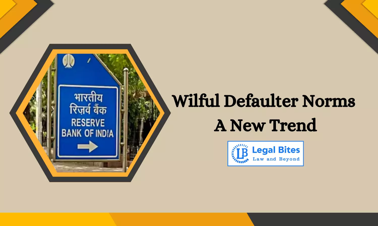 Wilful Defaulter Norms - A New Trend