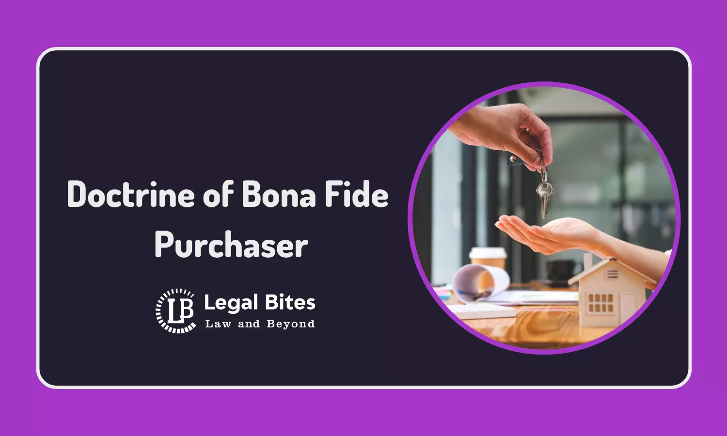 Doctrine of Bona Fide Purchaser