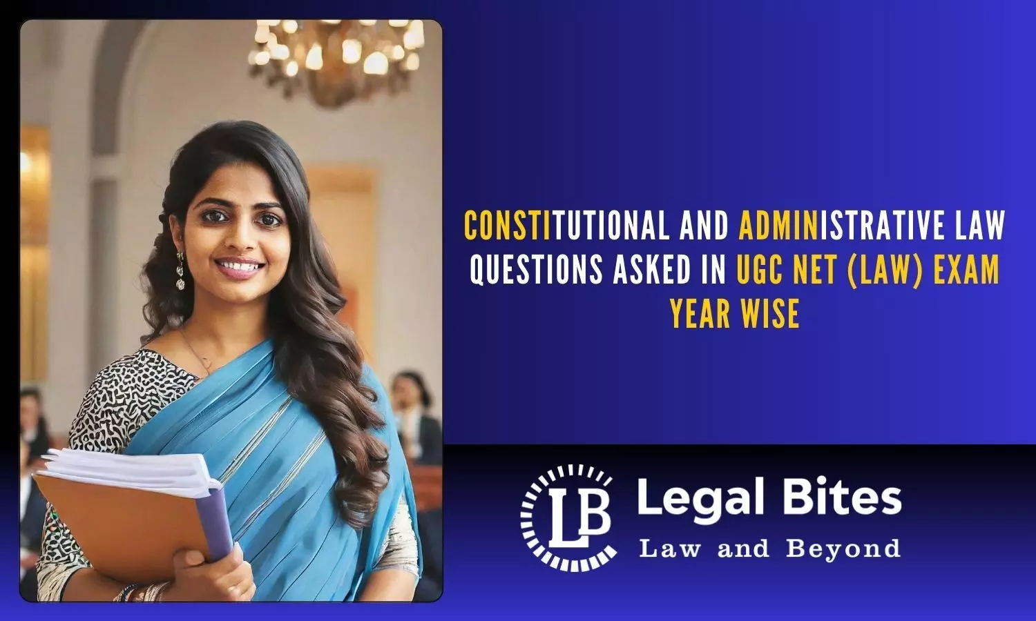Constitutional and Administrative Law Questions Asked in UGC NET Exam | UGC NET (Law) #Special