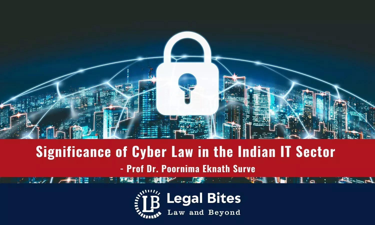 Significance of Cyber Law in the Indian IT Sector