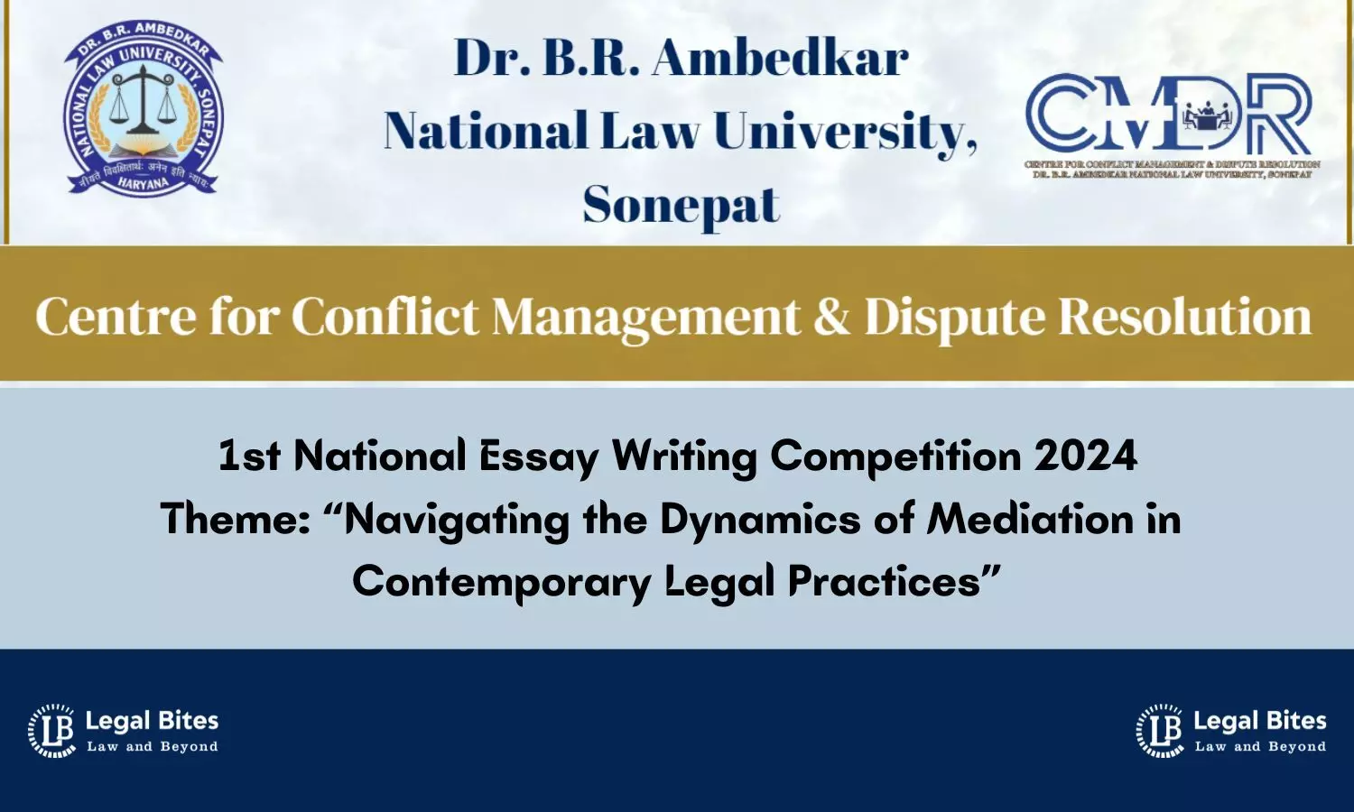 1st National Essay Writing Competition by Centre for Conflict Management & Dispute Resolution 2024 | DBRANLU, Sonepat