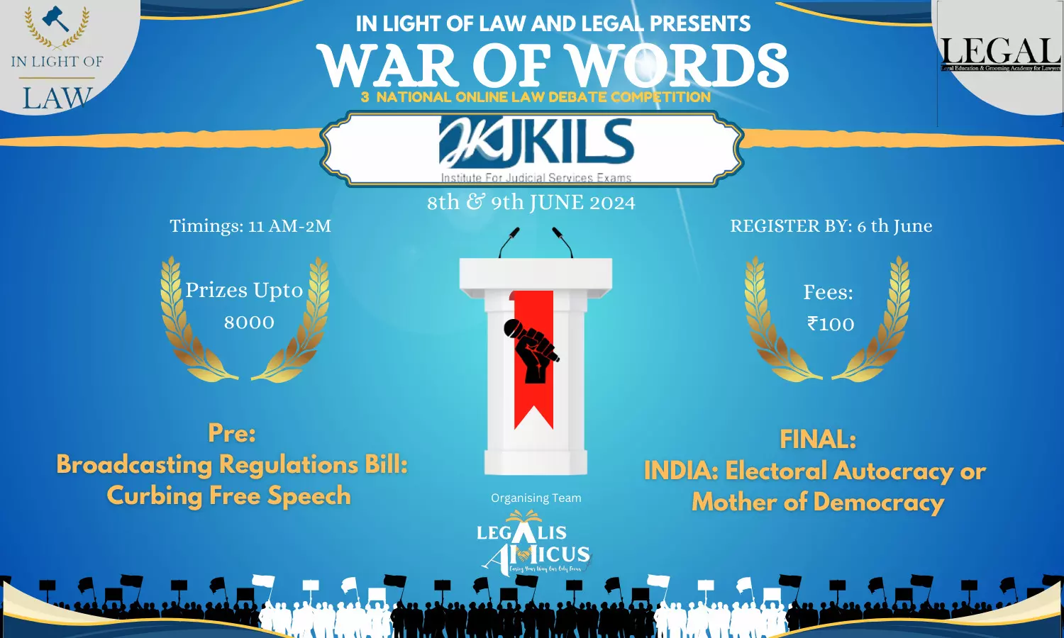 War of Words: 3rd Online National Debate Competition by In Light of Law [Cash Prizes worth 8,000]