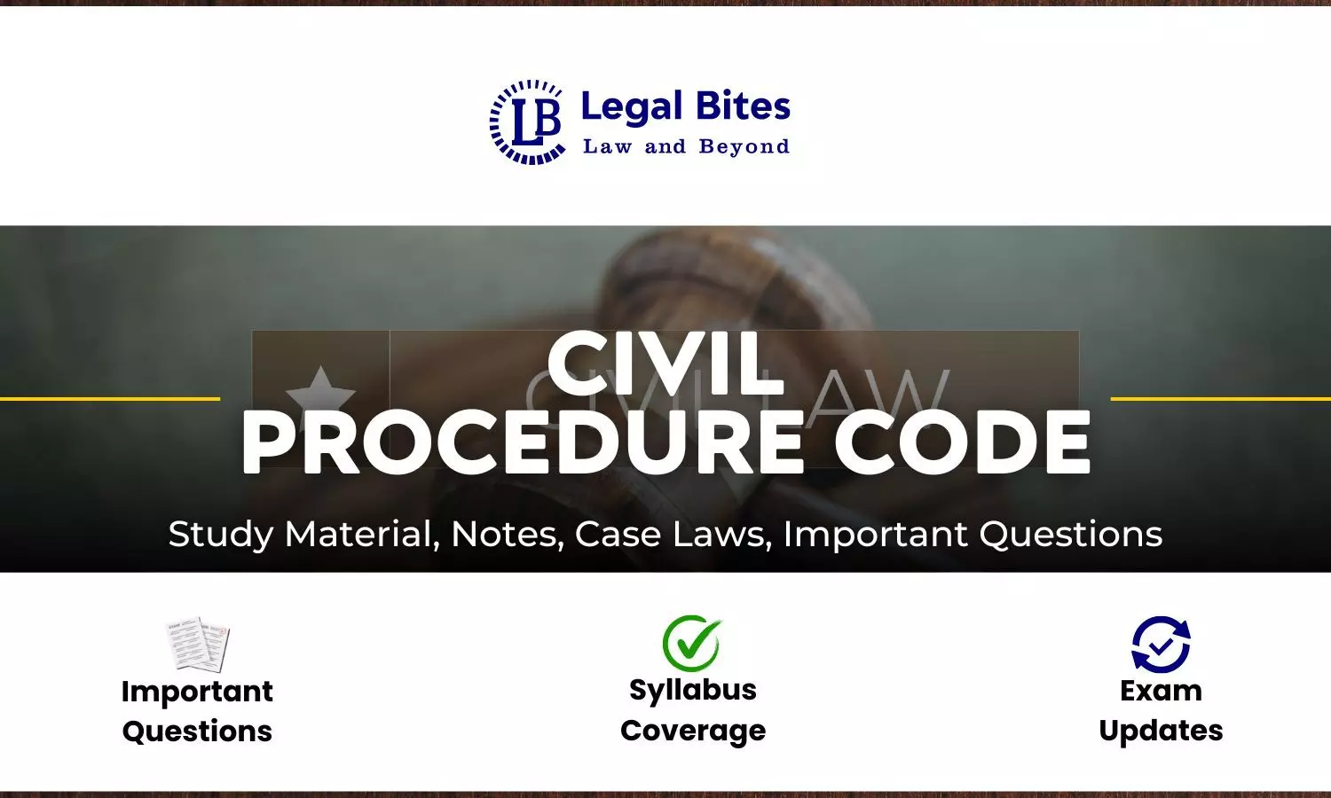 Code of Civil Procedure, 1908 - Notes, Case Laws And Study Material