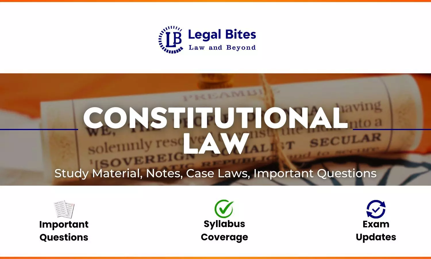 Constitutional Law - Notes, Case Laws And Study Material
