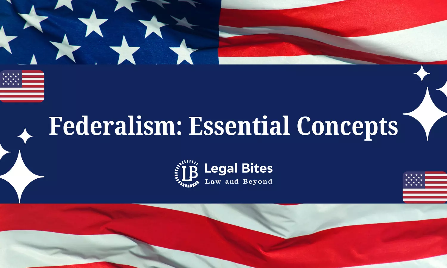 Federalism: Essential Concepts