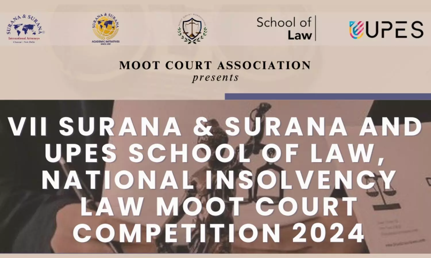7th Surana & Surana and UPES, School of Law National Insolvency Law Moot Court Competition 2024