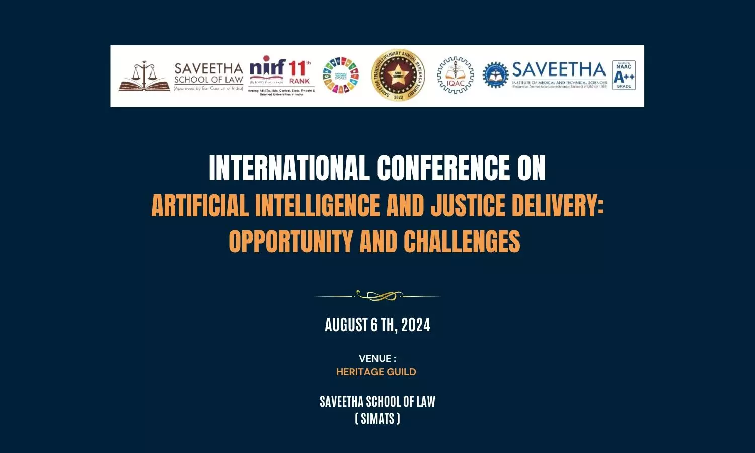 International Conference Artificial Intelligence and Justice Delivery  Saveetha School of Law [Submit by July 08]