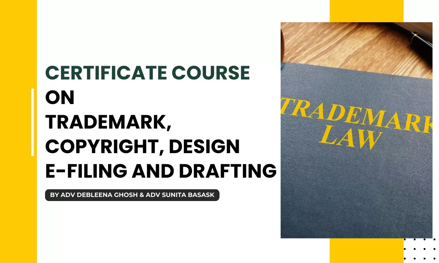 Certificate Course on Trademark, Copyright, Design E-filing and Drafting