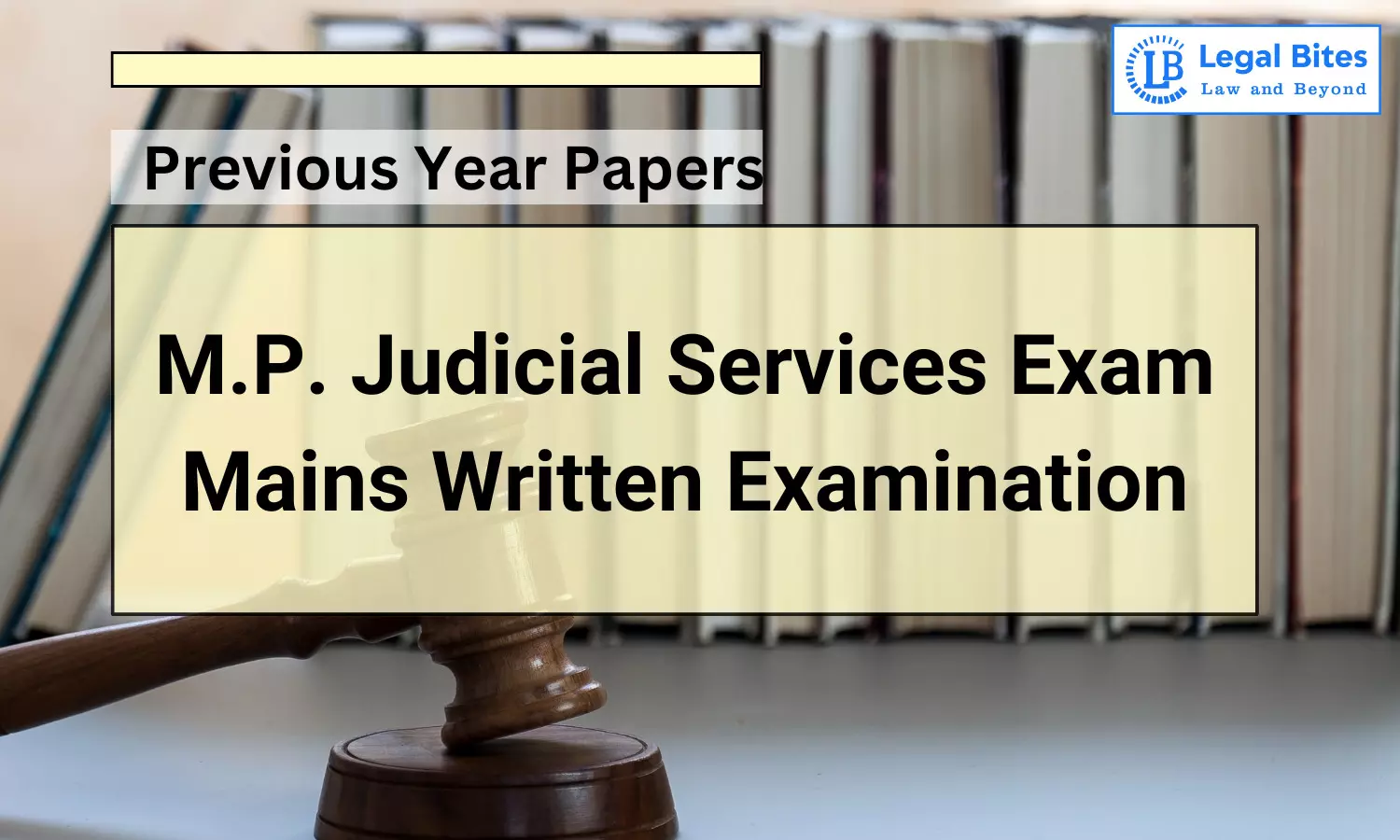 M.P. Judicial Services Exam Mains 2021 Previous Year Paper II | Article and Summary Writing