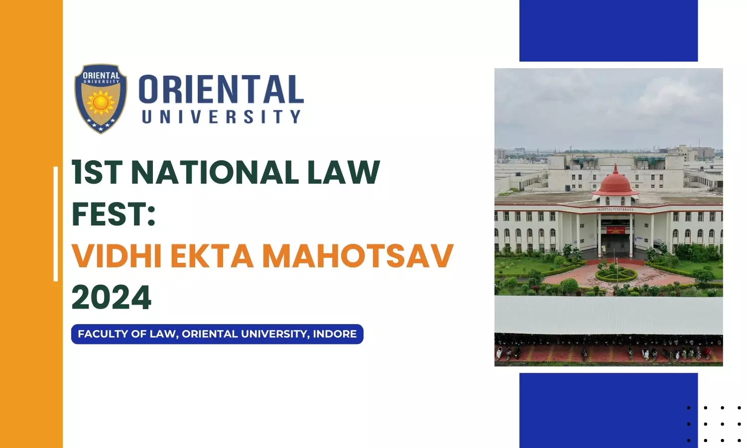 1st National Law Fest Vidhi Ekta Mahotsav 2024  Oriental University Indore
