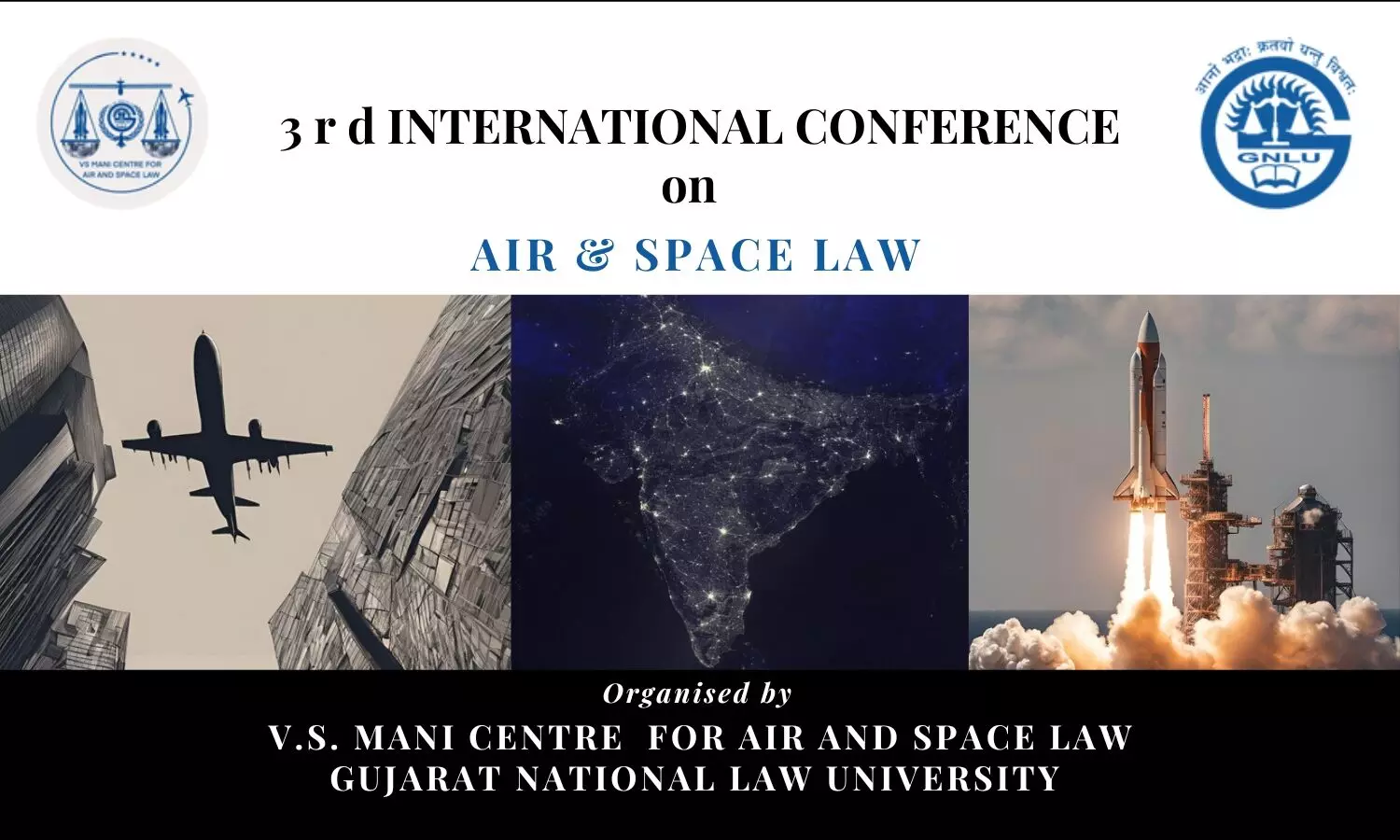 3rd International Conference on Air and Space Law 2024  GNLU Gandhinagar