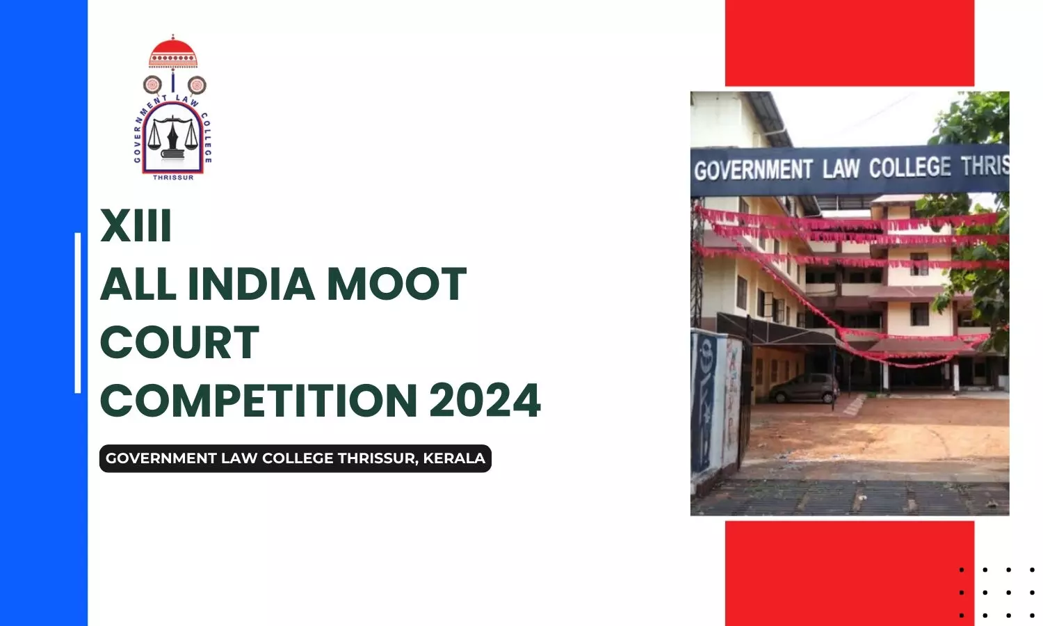 XIII All India Moot Court Competition 2024  Government Law College Thrissur, Kerala
