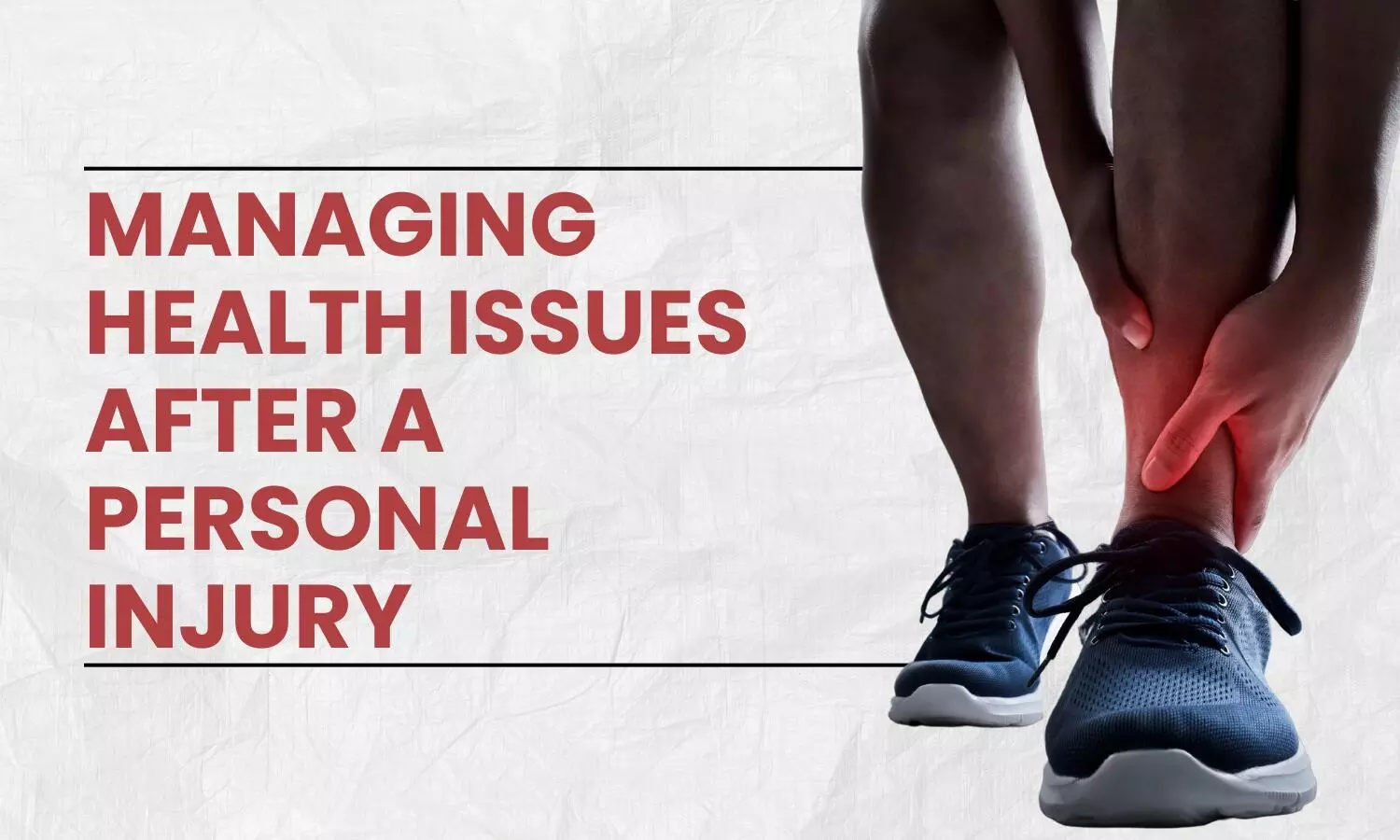 Managing Health Issues After a Personal Injury