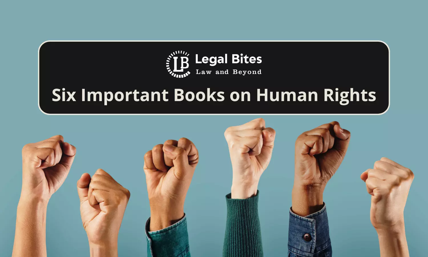 6 Important Books on Human Rights