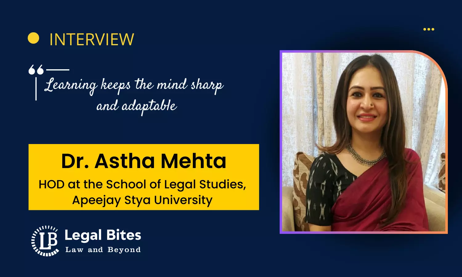 Dr. Astha Mehta | HOD at the School of Legal Studies, Apeejay Stya University