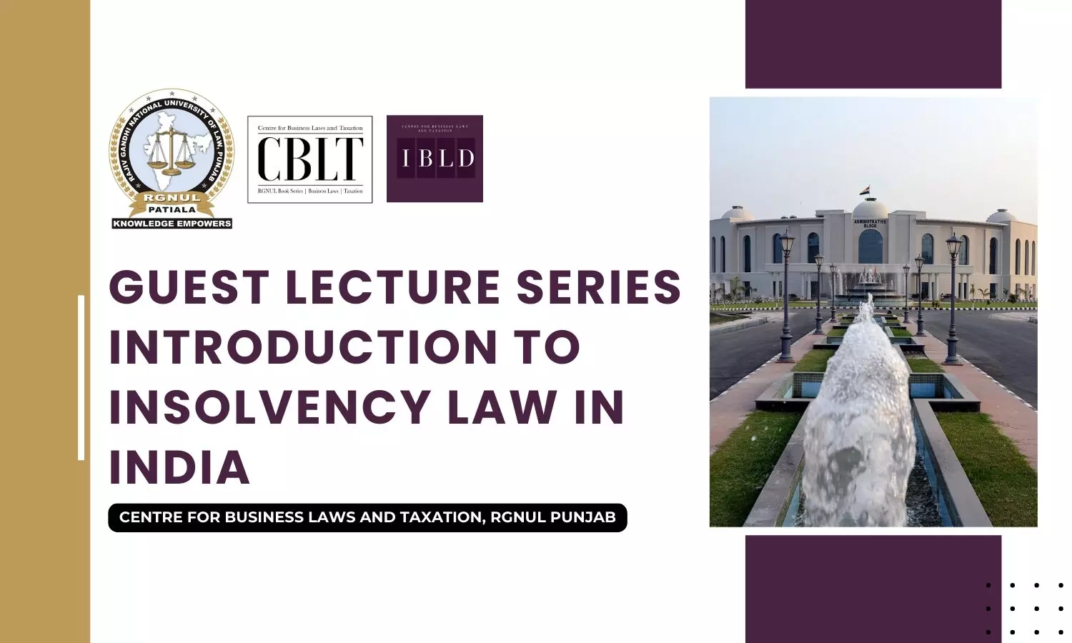 Guest Lecture Series Introduction to Insolvency Law in India  RGNUL Punjab