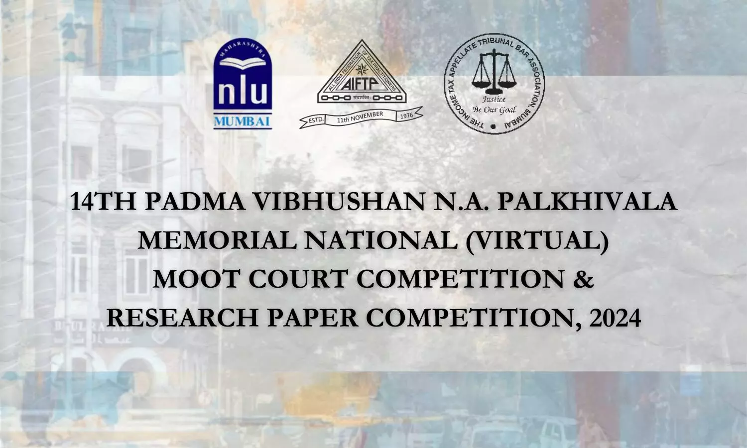 14th Padma Vibhushan N.A. Palkhivala Memorial National (Virtual) Moot Court Competition & Research Paper Competition  MNLU Mumbai