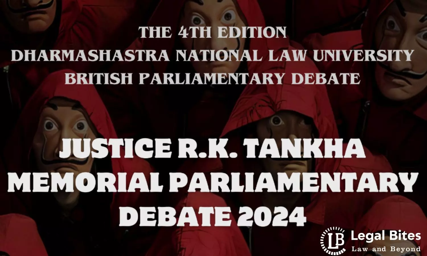 4th Edition of Justice R.K. Tankha Memorial Parliamentary Debate 2024 | Dharmashastra National Law University, Jabalpur