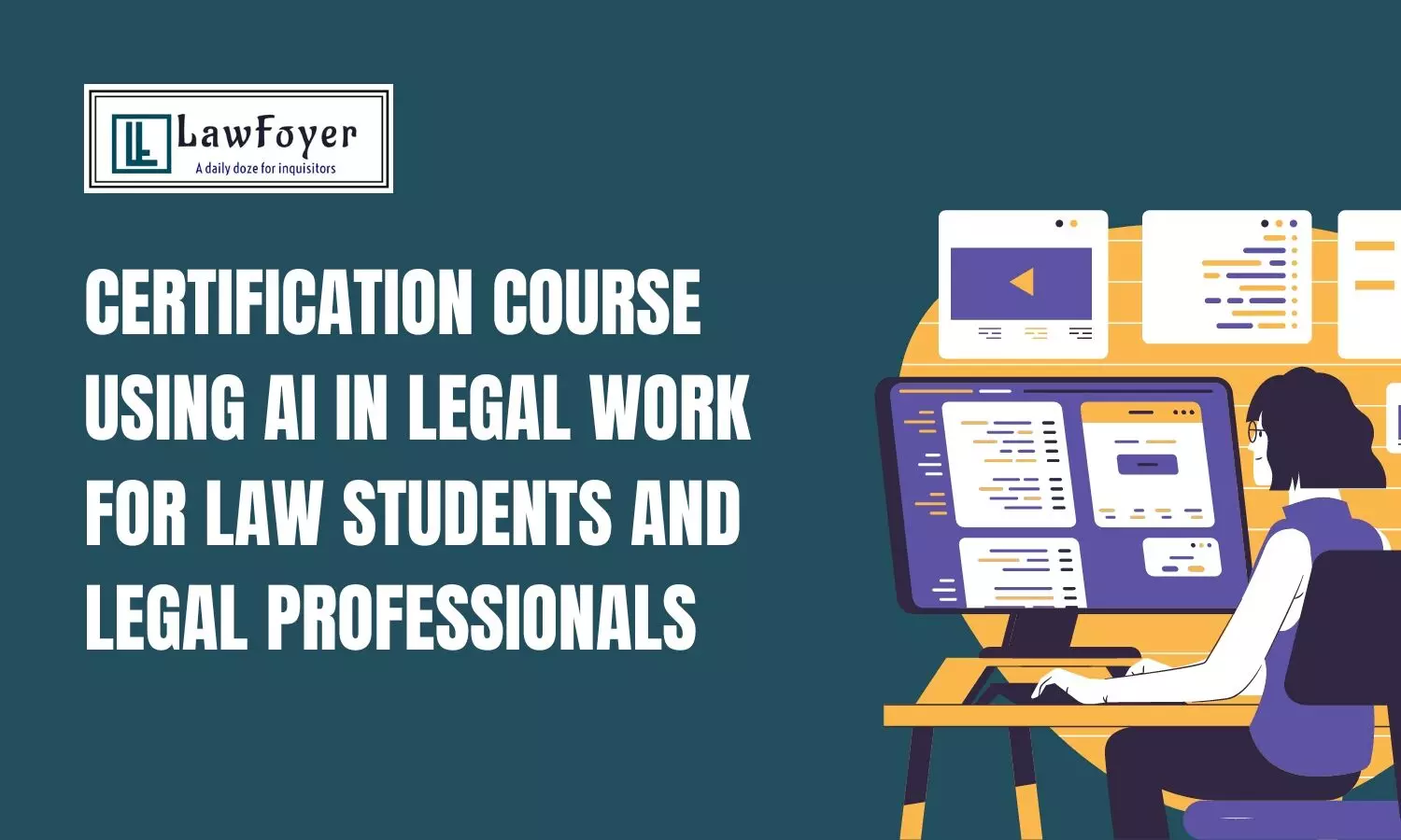 Certificate Course on Using AI in Legal Work for Law Students and Legal Professionals  Lawfoyer