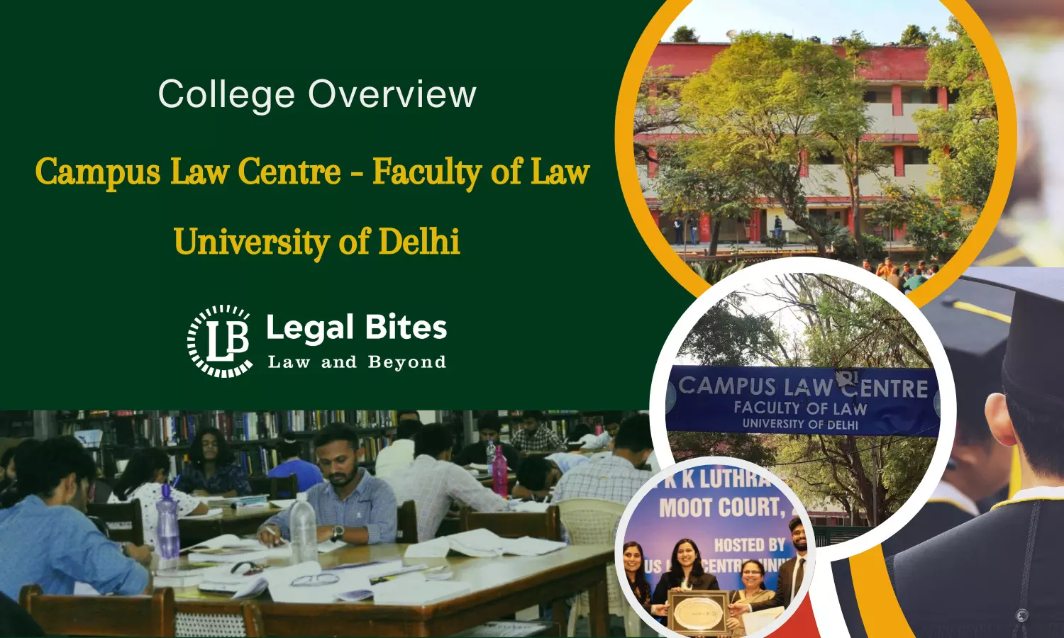 College Overview: Campus Law Centre – Faculty of Law | University of Delhi