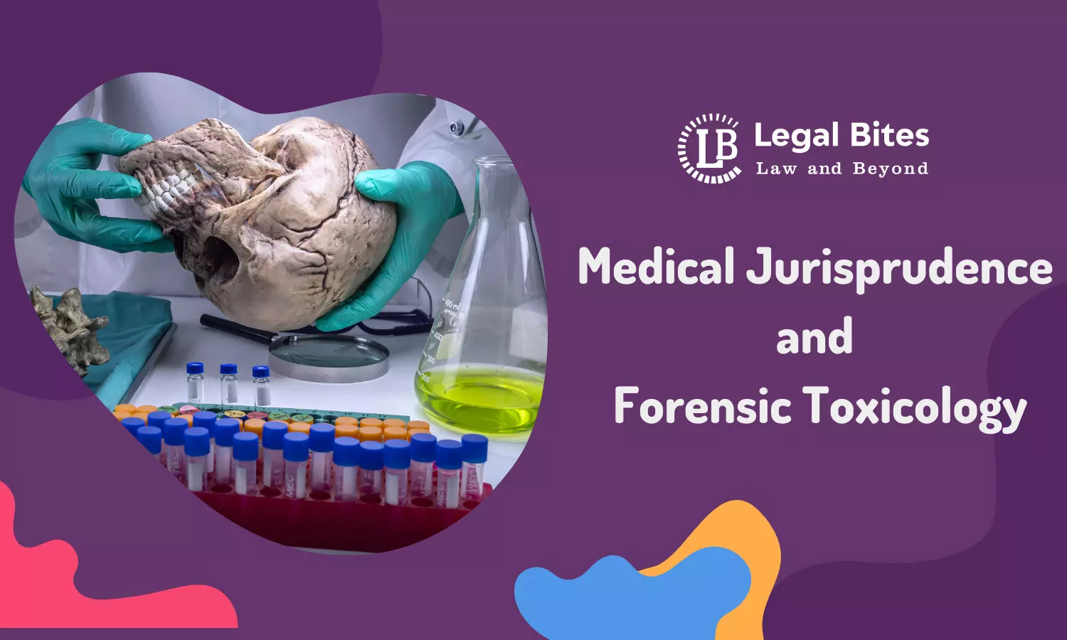 Medical Jurisprudence and Forensic Toxicology