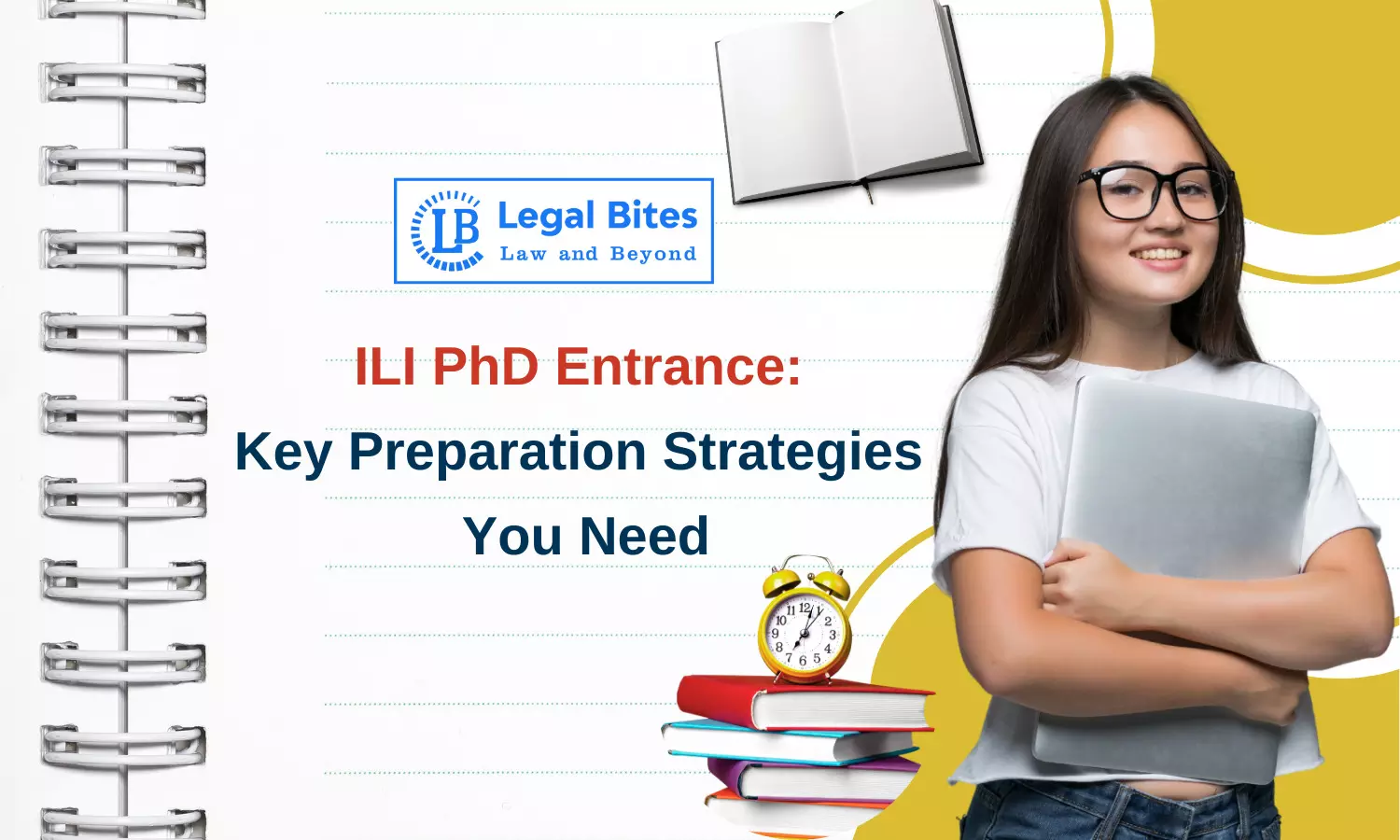 ILI PhD Entrance: Key Preparation Strategies You Need