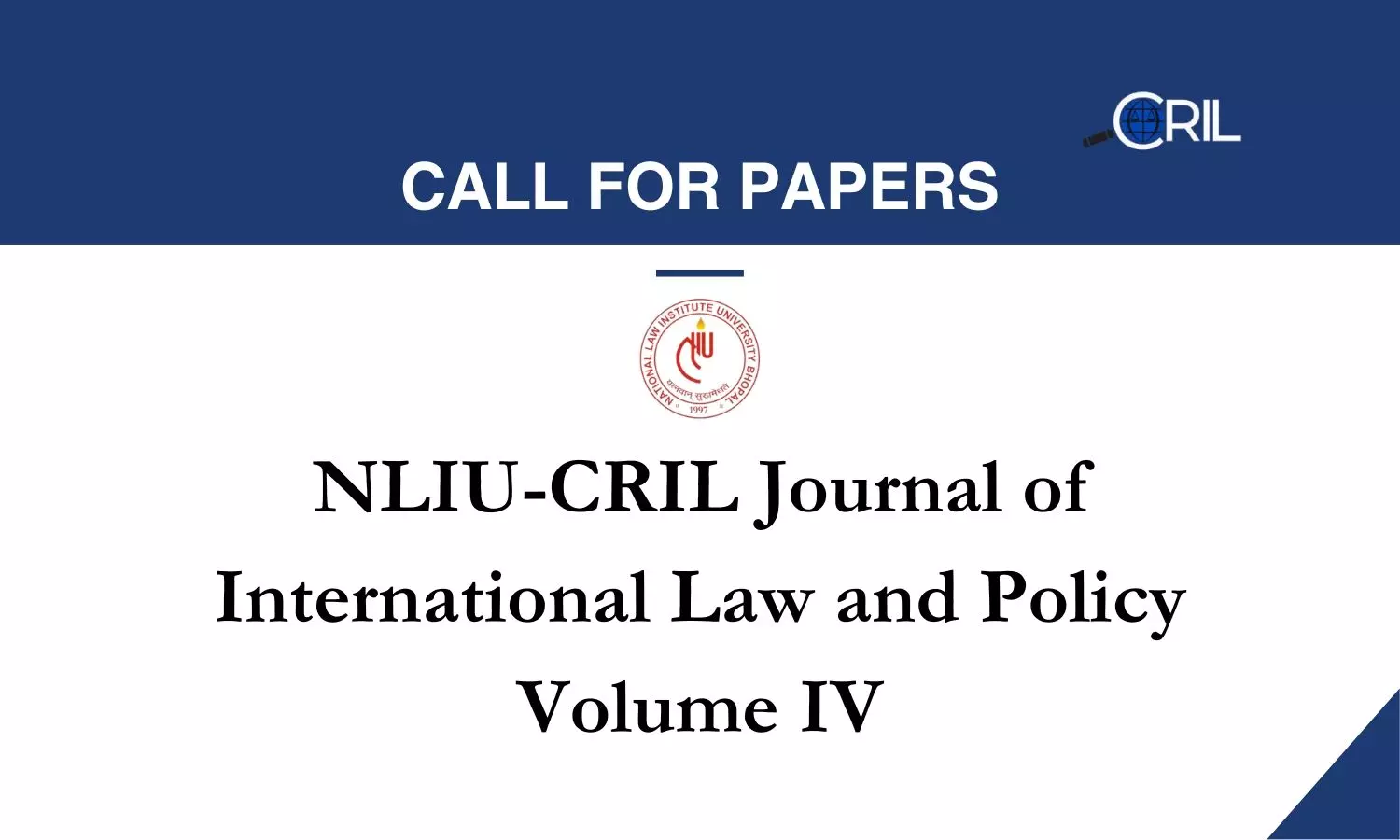 Call for Papers NLIU-CRIL Journal of International Law and Policy Volume IV