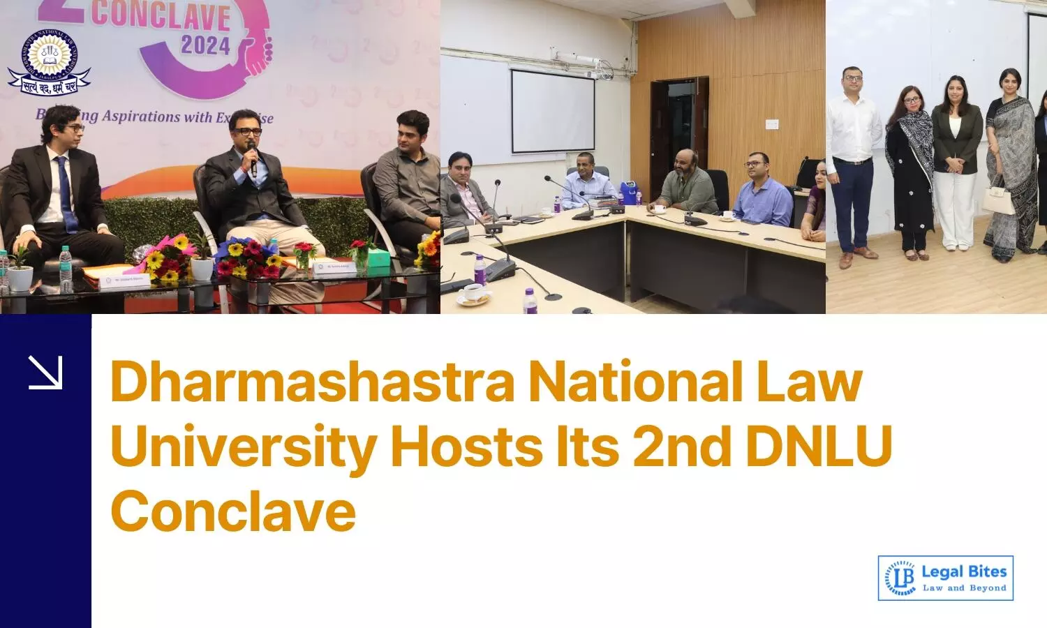 Dharmashastra National Law University Hosts Its 2nd DNLU Conclave