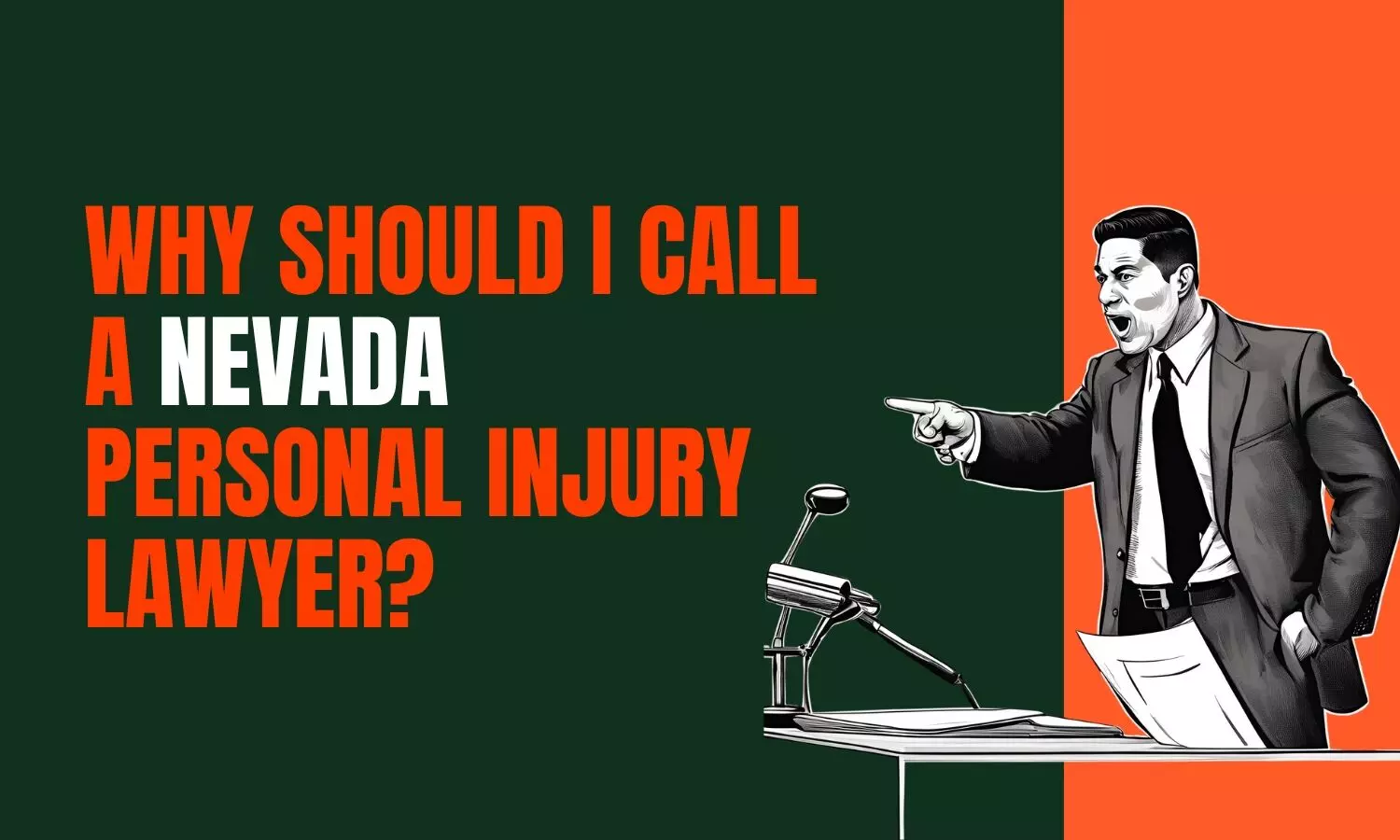 Why Should I Call a Nevada Personal Injury Lawyer?