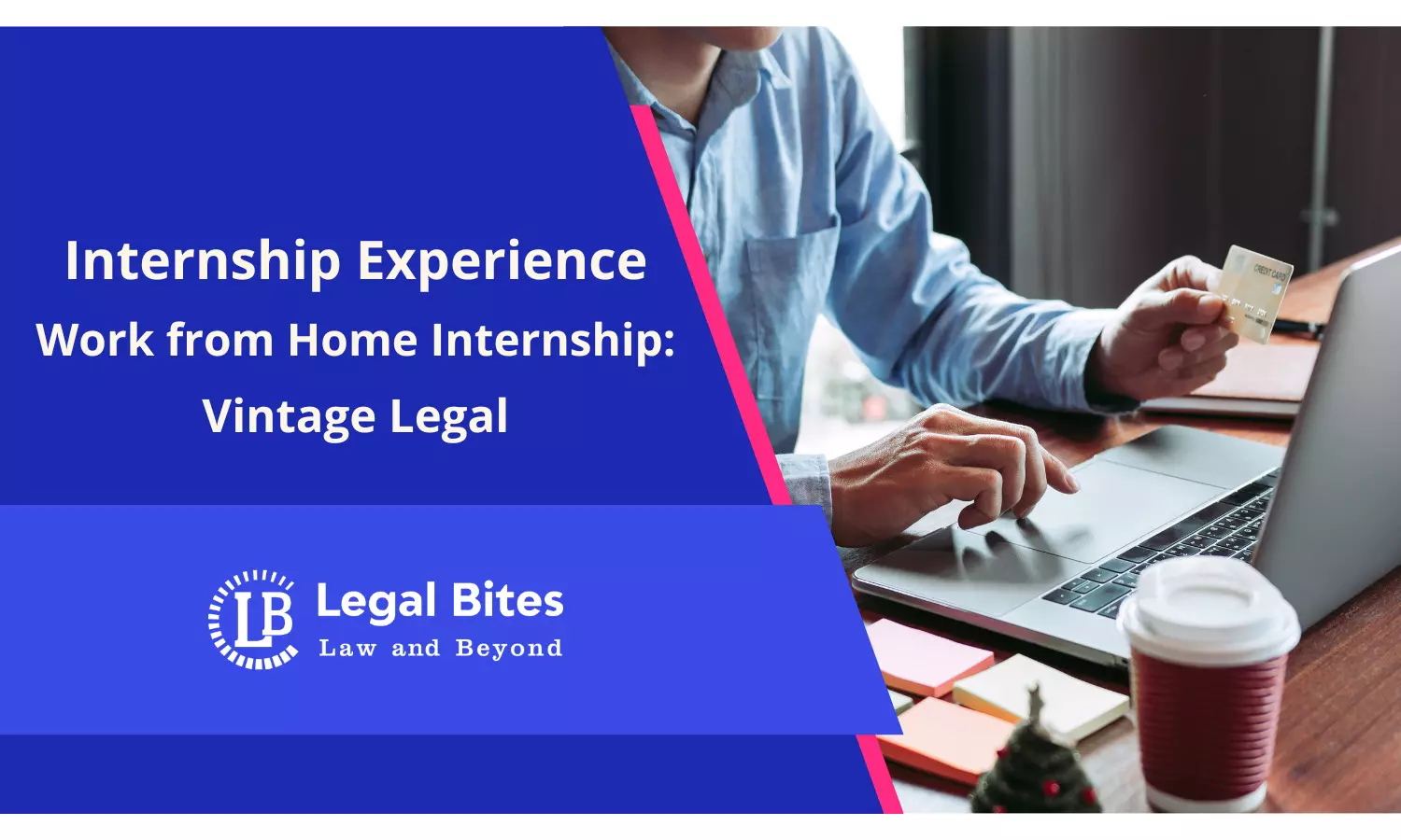 Internship Experience: Work from Home Internship at Vintage Legal