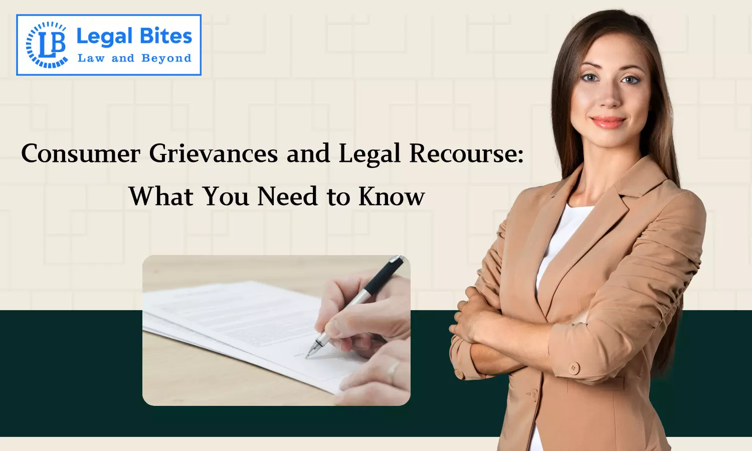 Consumer Grievances and Legal Recourse: What You Need to Know