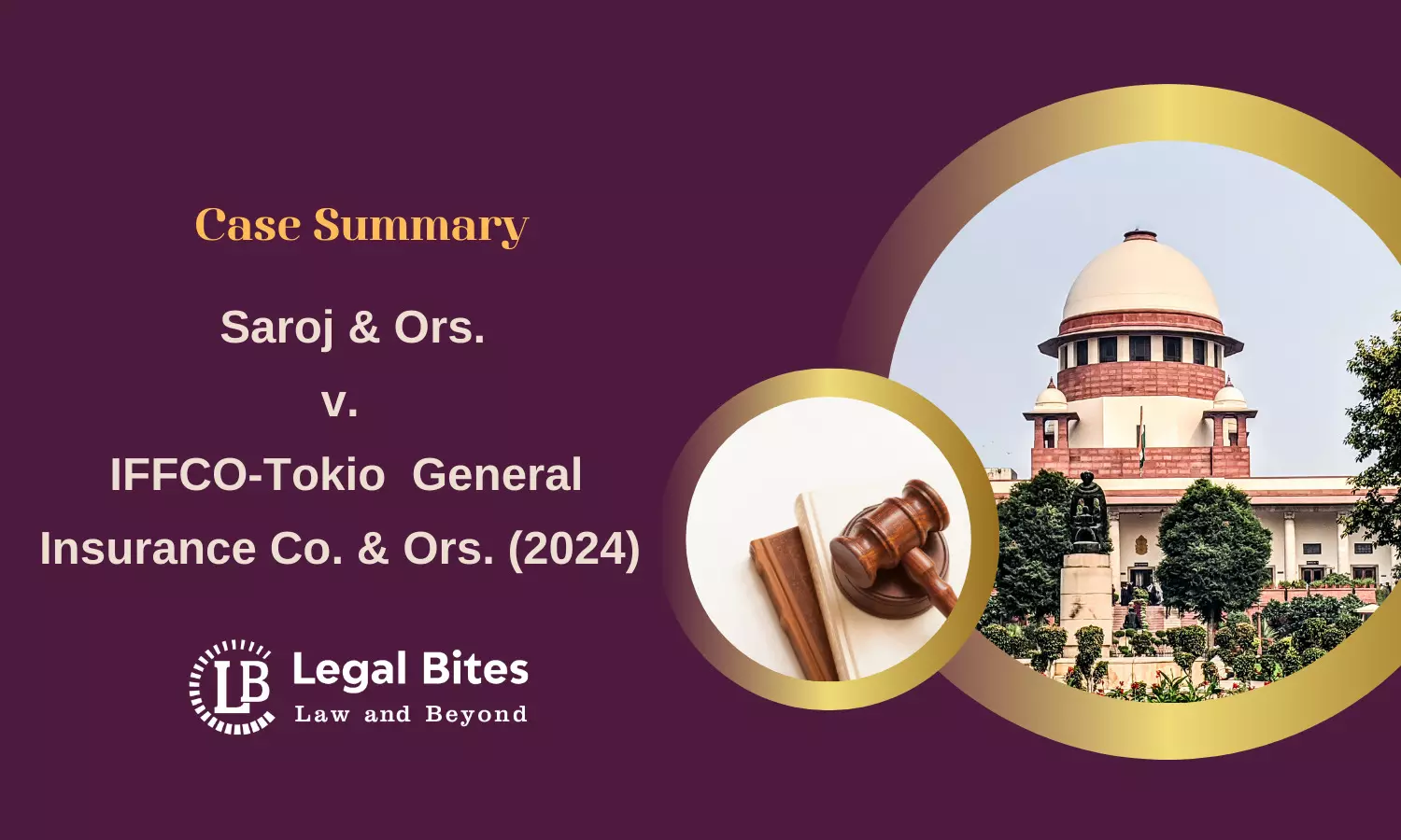 Case Summary: Saroj & Ors. v. IFFCO-Tokio General Insurance Co. & Ors. (2024) | Aadhaar Card Inadequate for Official Age Authentication