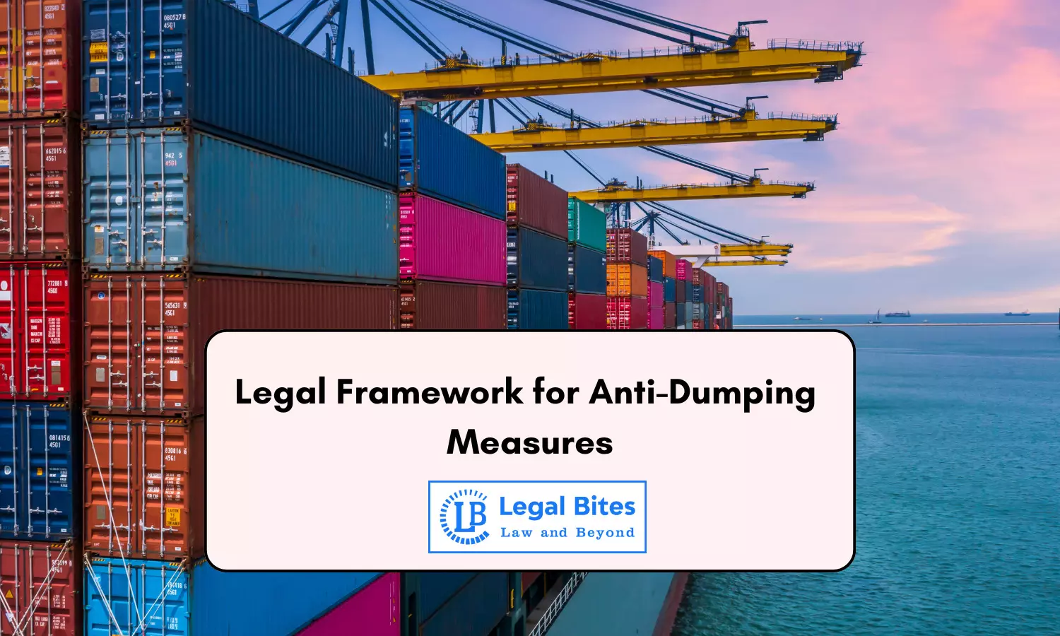 Legal Framework for Anti-Dumping Measures