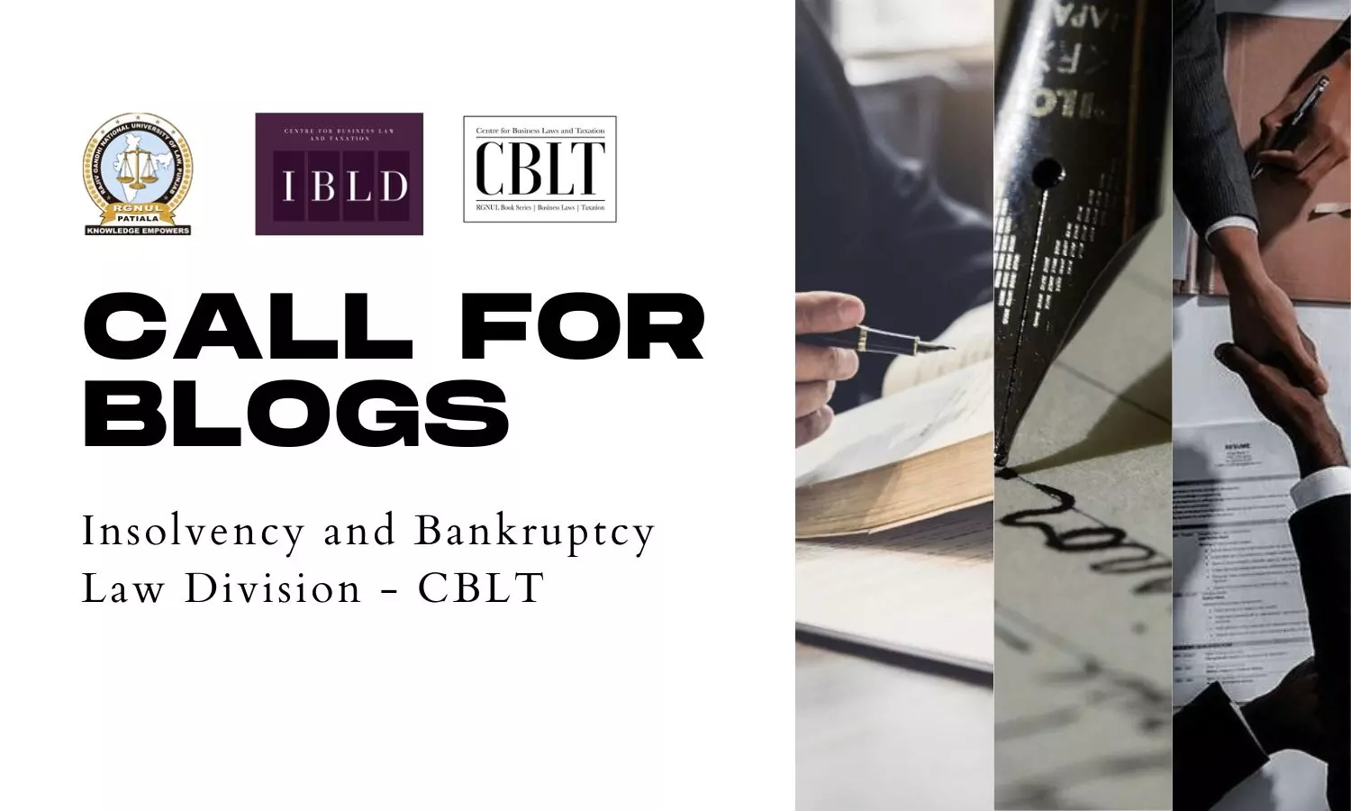 Call for Blogs Insolvency and Bankruptcy Law Division, Centre for Business Laws and Taxation  RGNUL