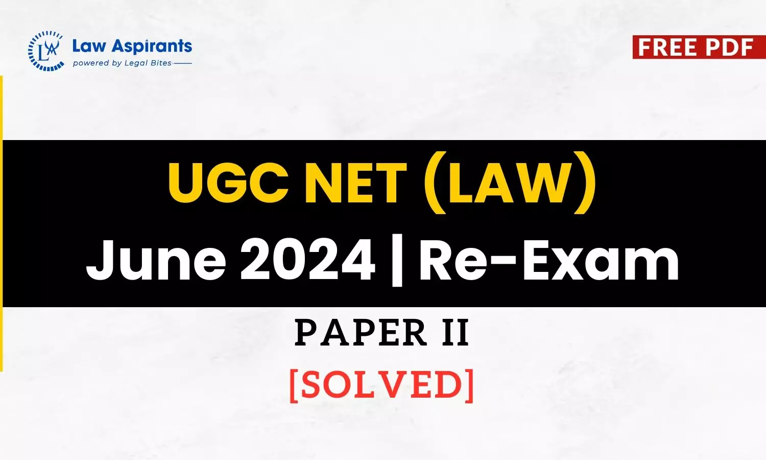 UGC NET Paper-II June 2024 (Law) Re-exam Solved Paper  UGC NET Entrance Solved Papers PDF