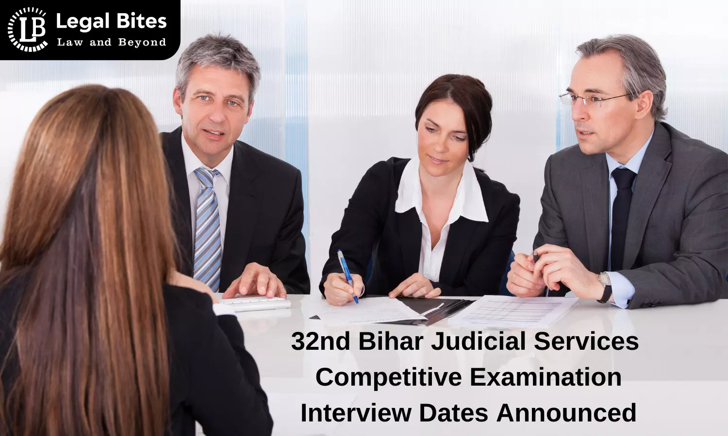 32nd Bihar Judicial Services Competitive Examination: Interview Dates Announced