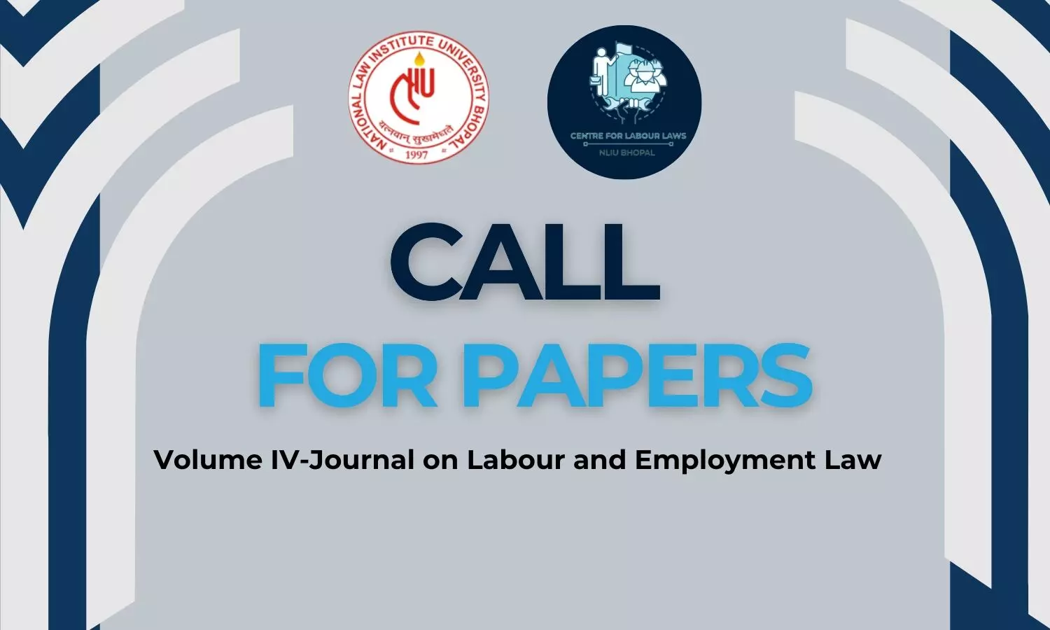 Call for Papers NLIU Journal on Labour and Employment Law Volume IV