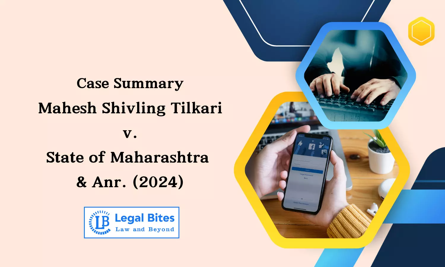 Case Summary: Mahesh Shivling Tilkari v. State of Maharashtra & Anr. (2024) | Facebook Screenshots Insufficient as Evidence of Fake Account Creation