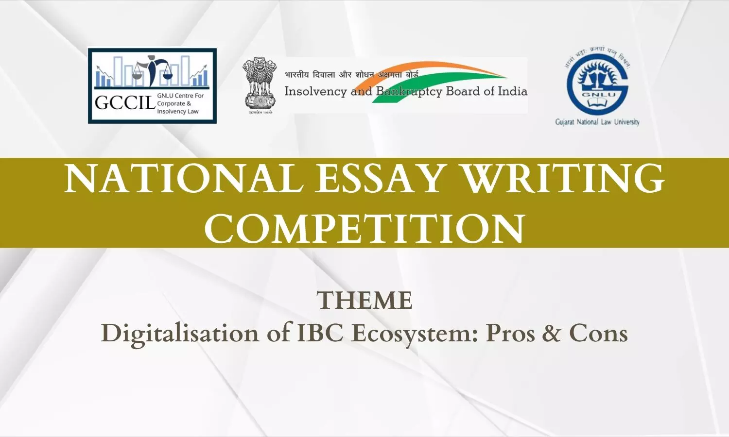 GNLU Centre for Corporate and Insolvency Laws - IBBI National Essay Writing Competition 2024