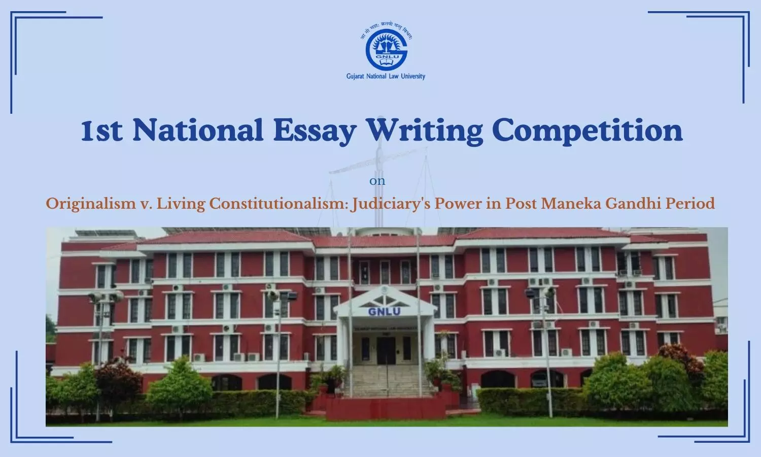 1st National Essay Writing Competition on Originalism vs Living Constitutionalism  GNLU Silvassa