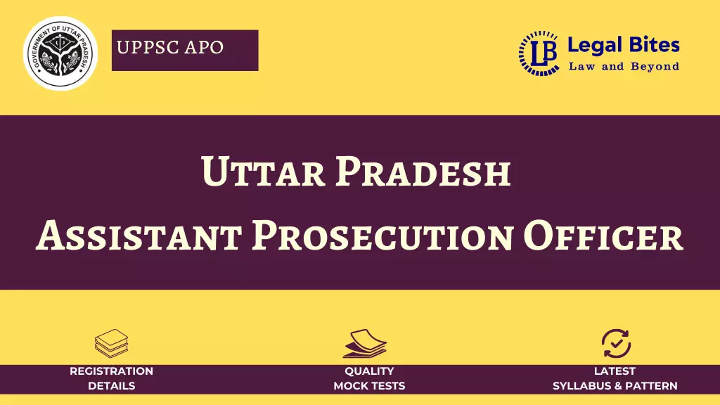 Uttar Pradesh Assistant Prosecution Officer: UPPSC APO Study Material, Test Series, and Preparation Tips